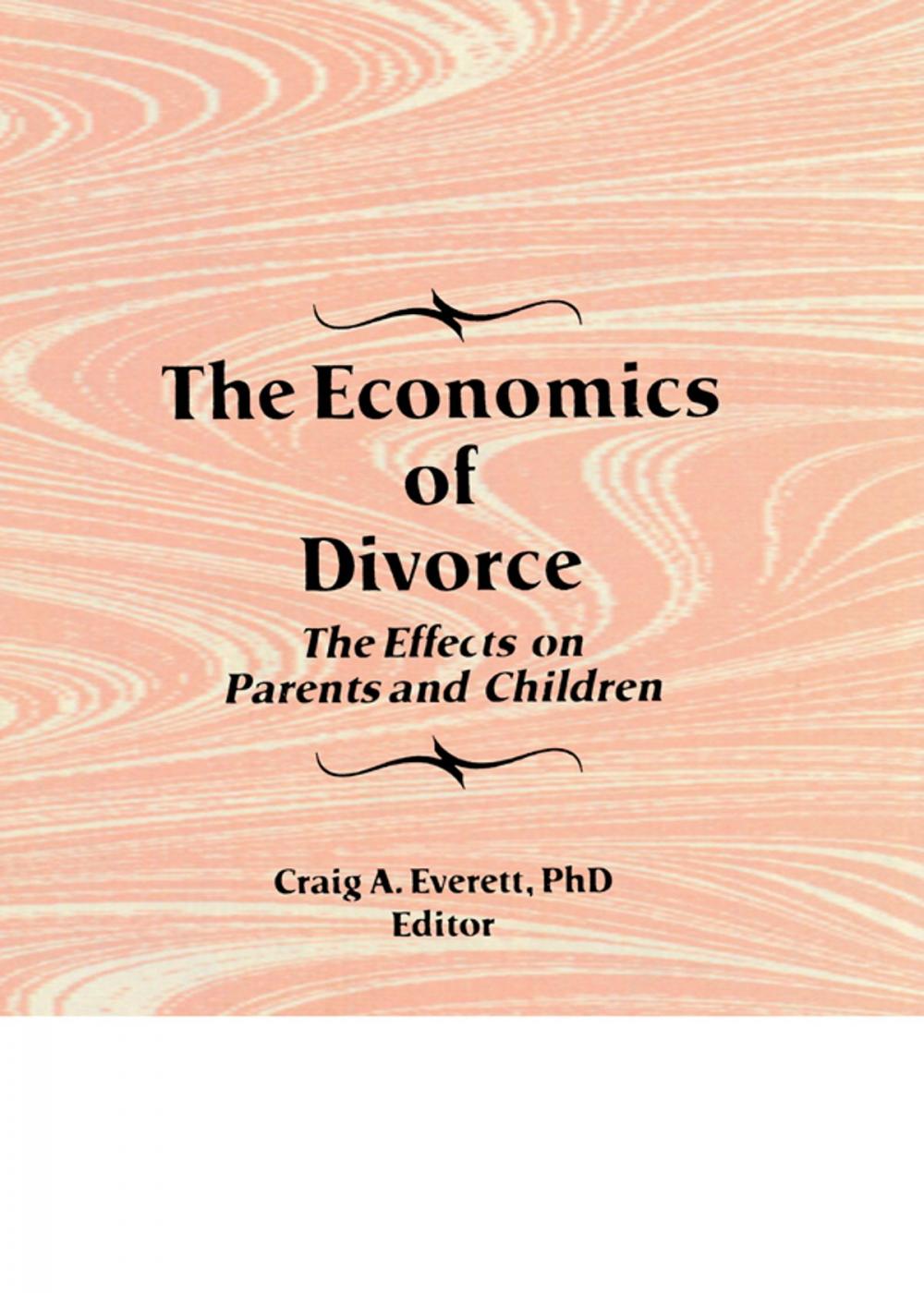 Big bigCover of The Economics of Divorce