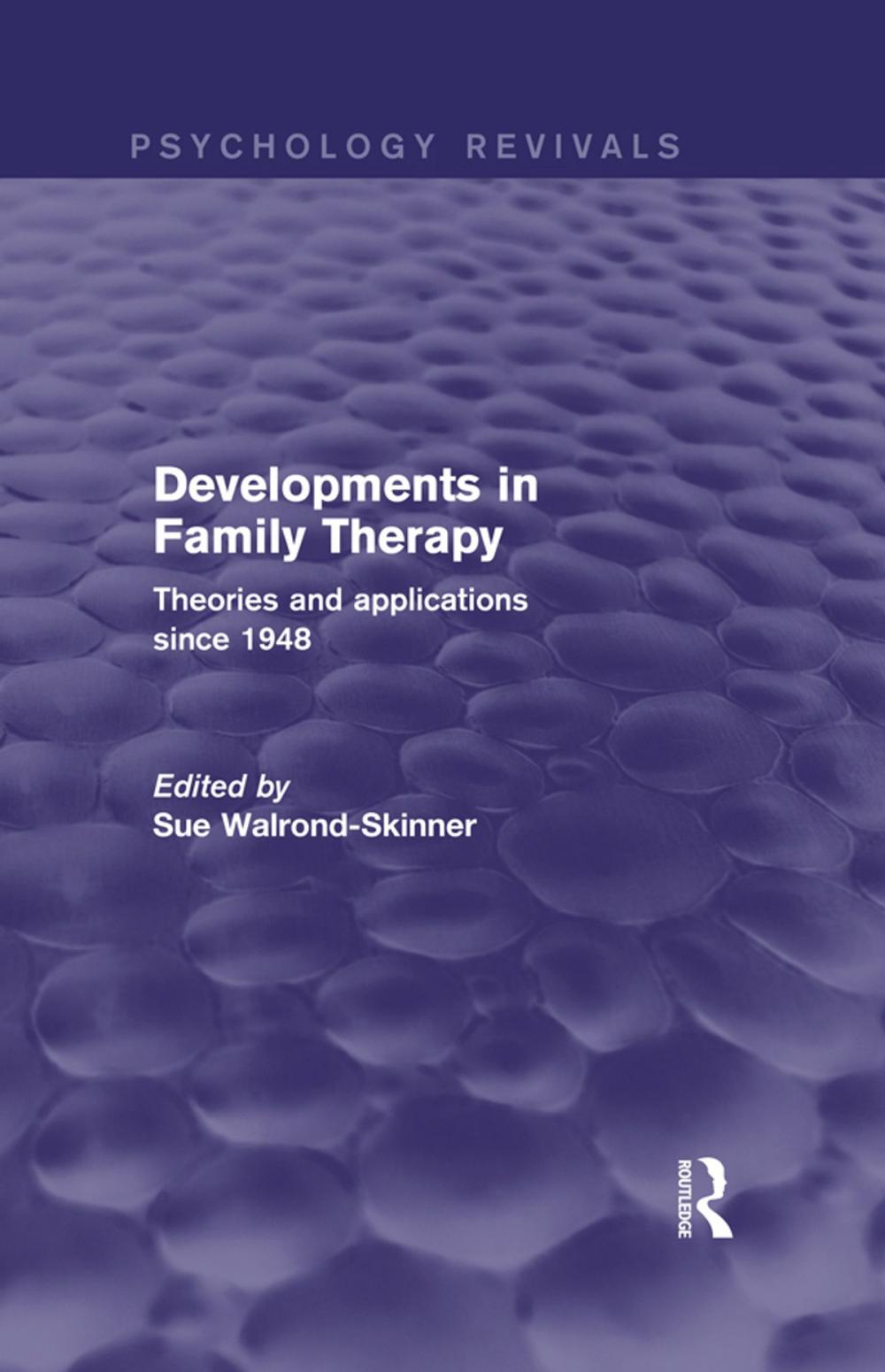 Big bigCover of Developments in Family Therapy (Psychology Revivals)