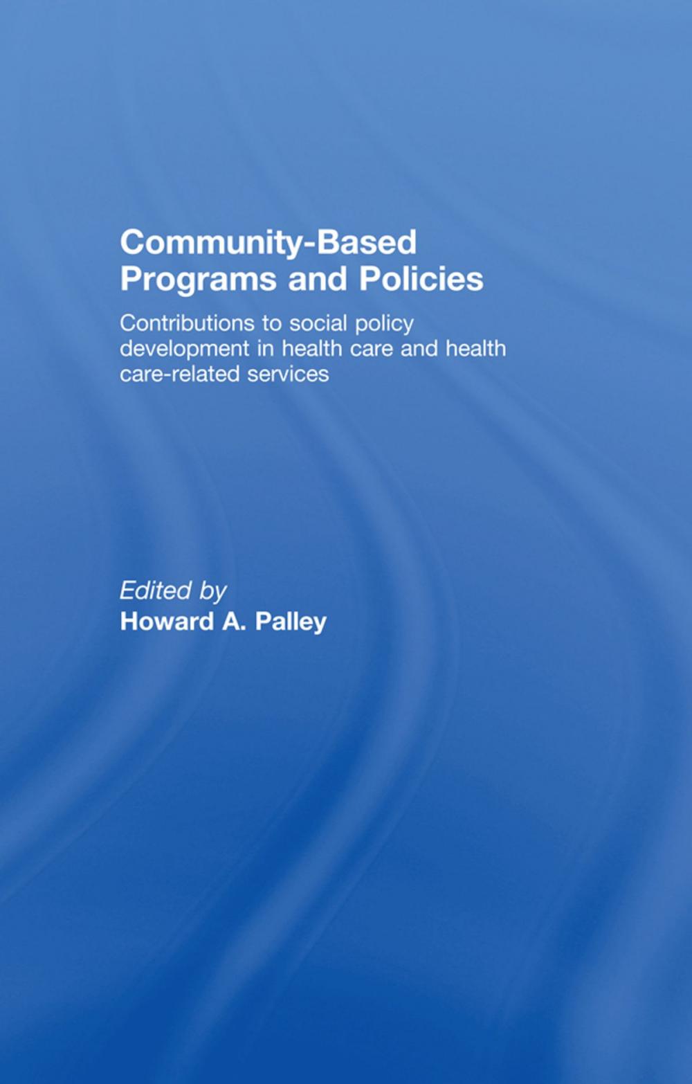 Big bigCover of Community-Based Programs and Policies