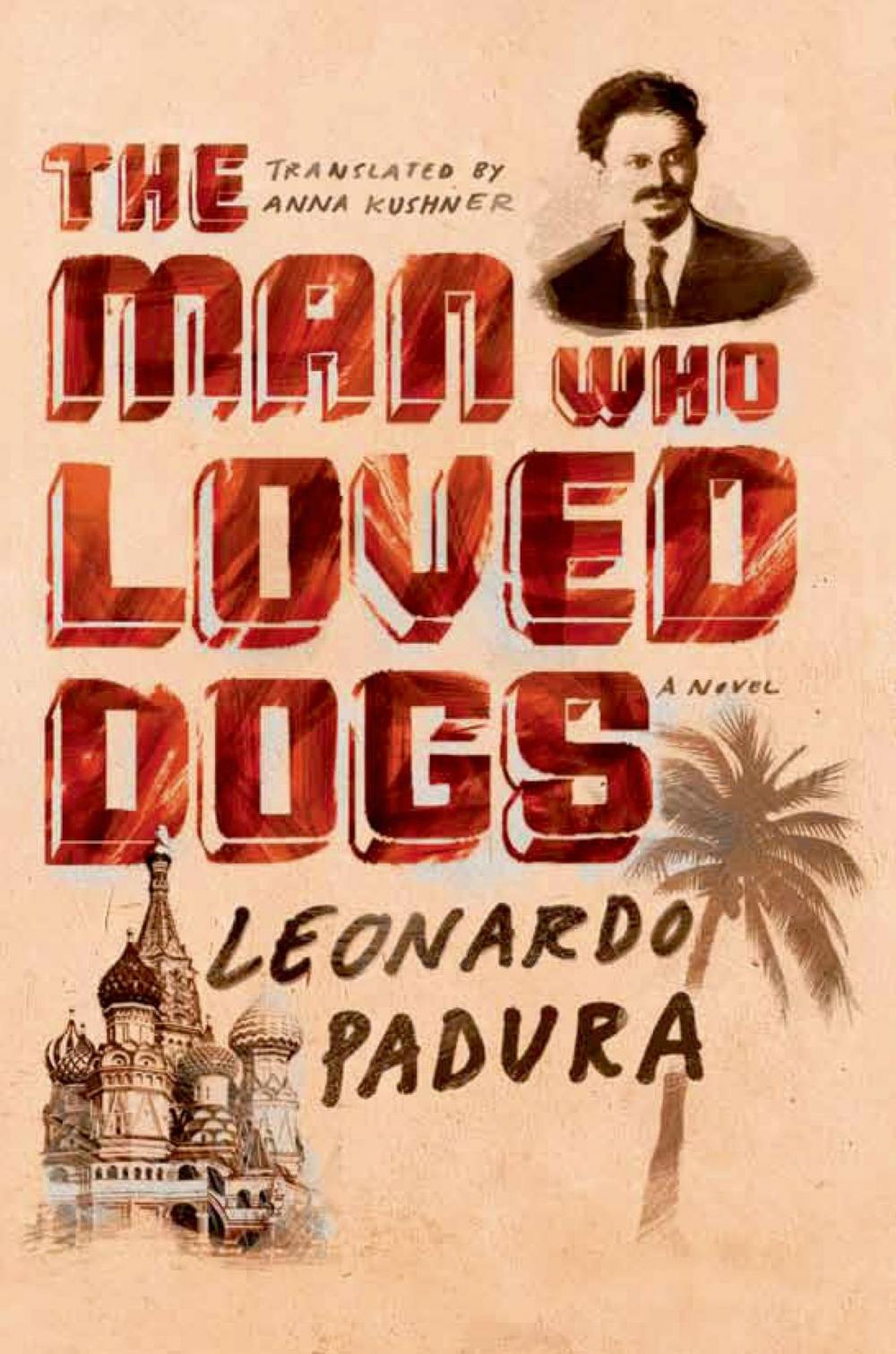 Big bigCover of The Man Who Loved Dogs