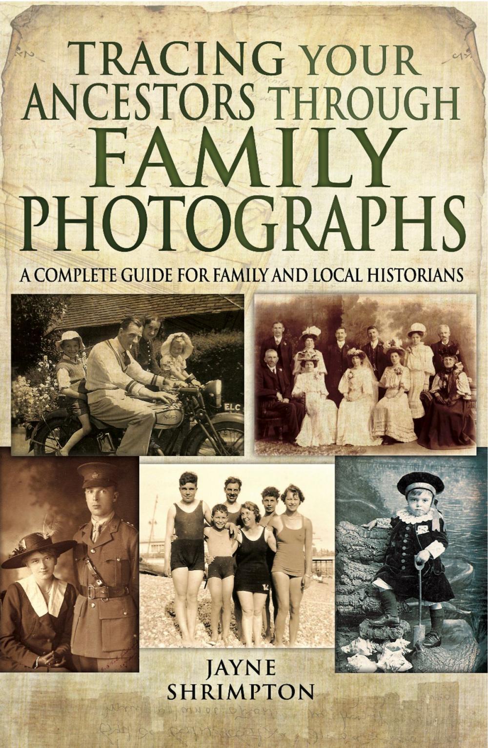 Big bigCover of Tracing Your Ancestors Through Family Photographs