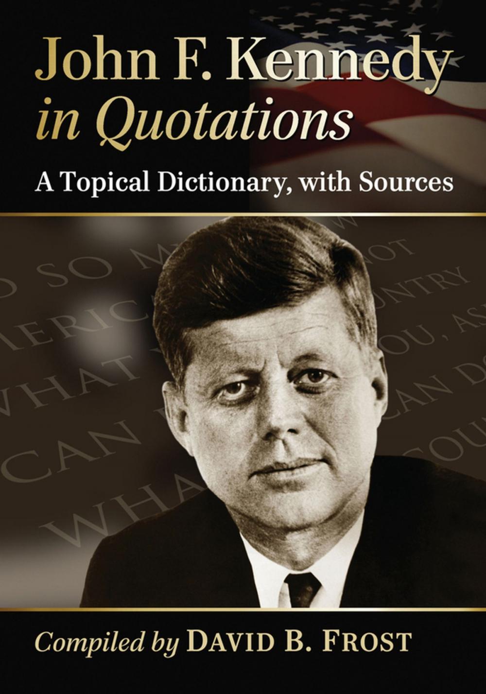 Big bigCover of John F. Kennedy in Quotations