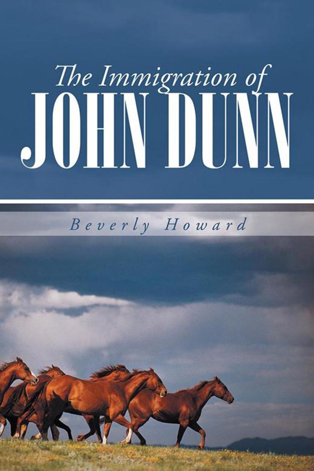 Big bigCover of The Immigration of John Dunn