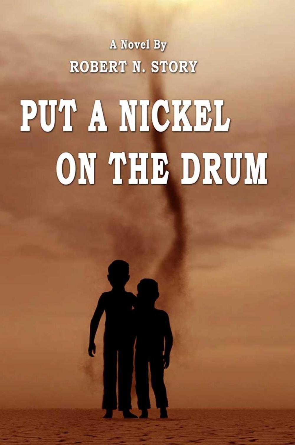Big bigCover of Put a Nickel on the Drum