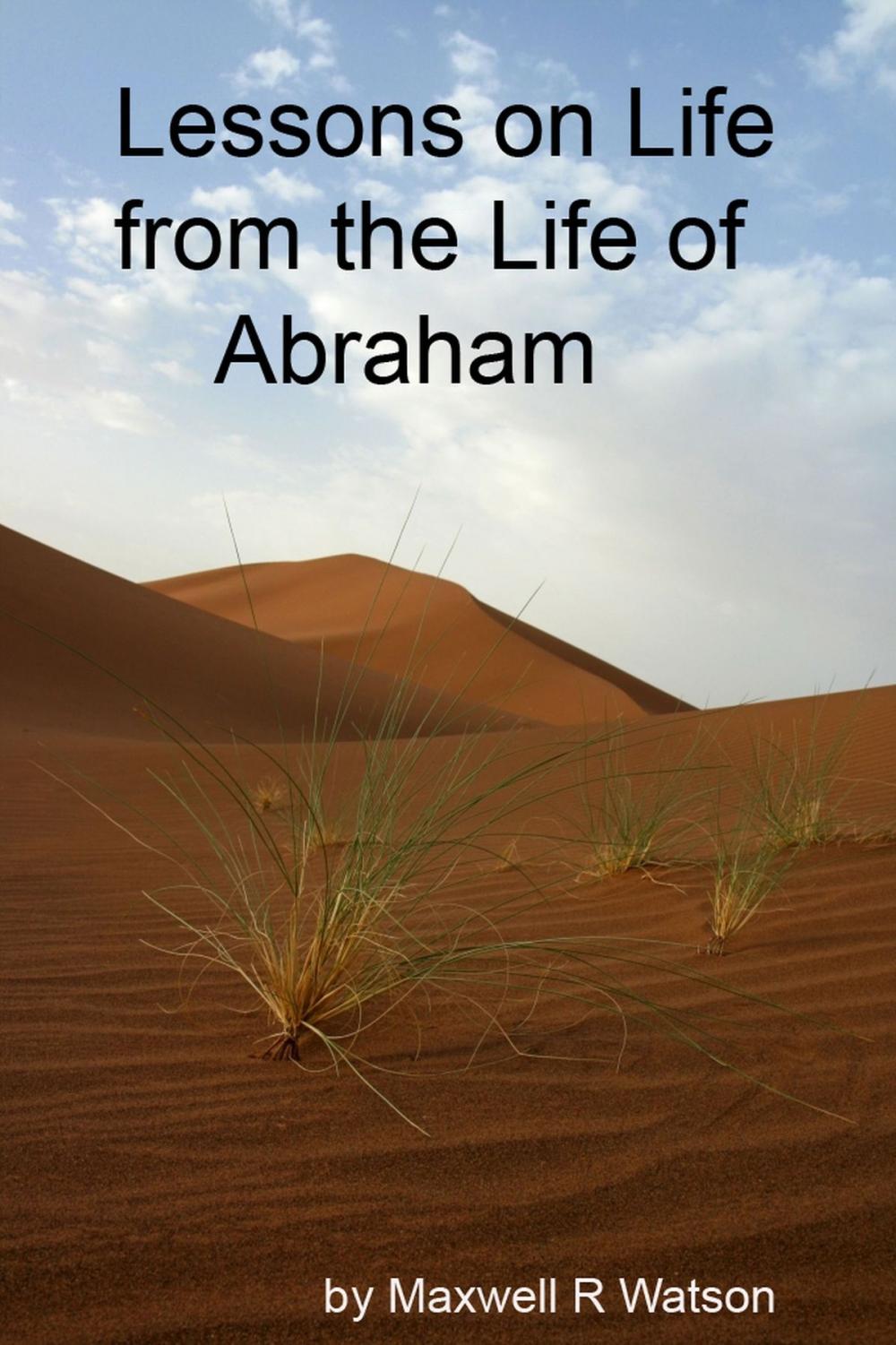 Big bigCover of Lessons in Life from the Life of Abraham