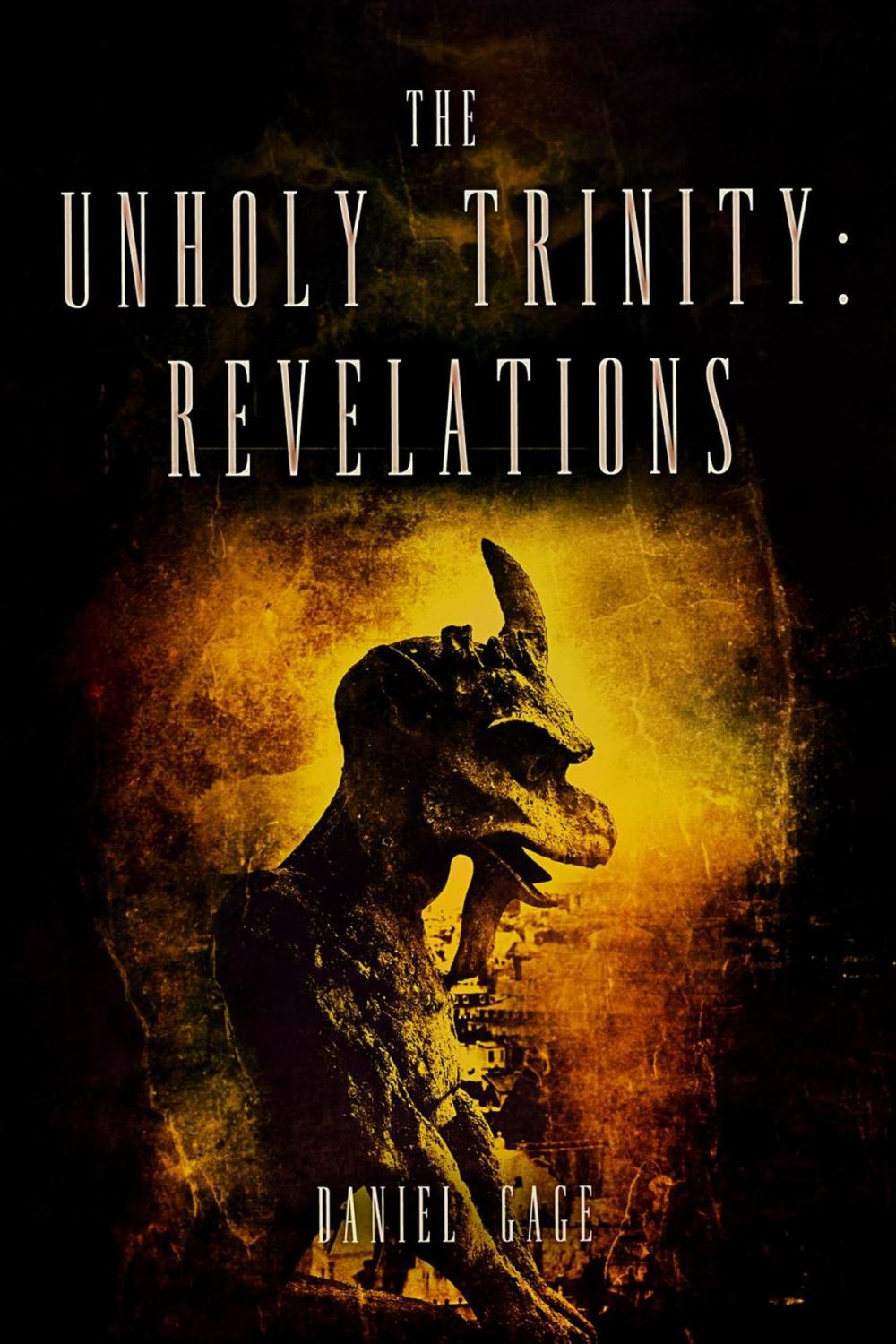 Big bigCover of The Unholy Trinity - Revelations