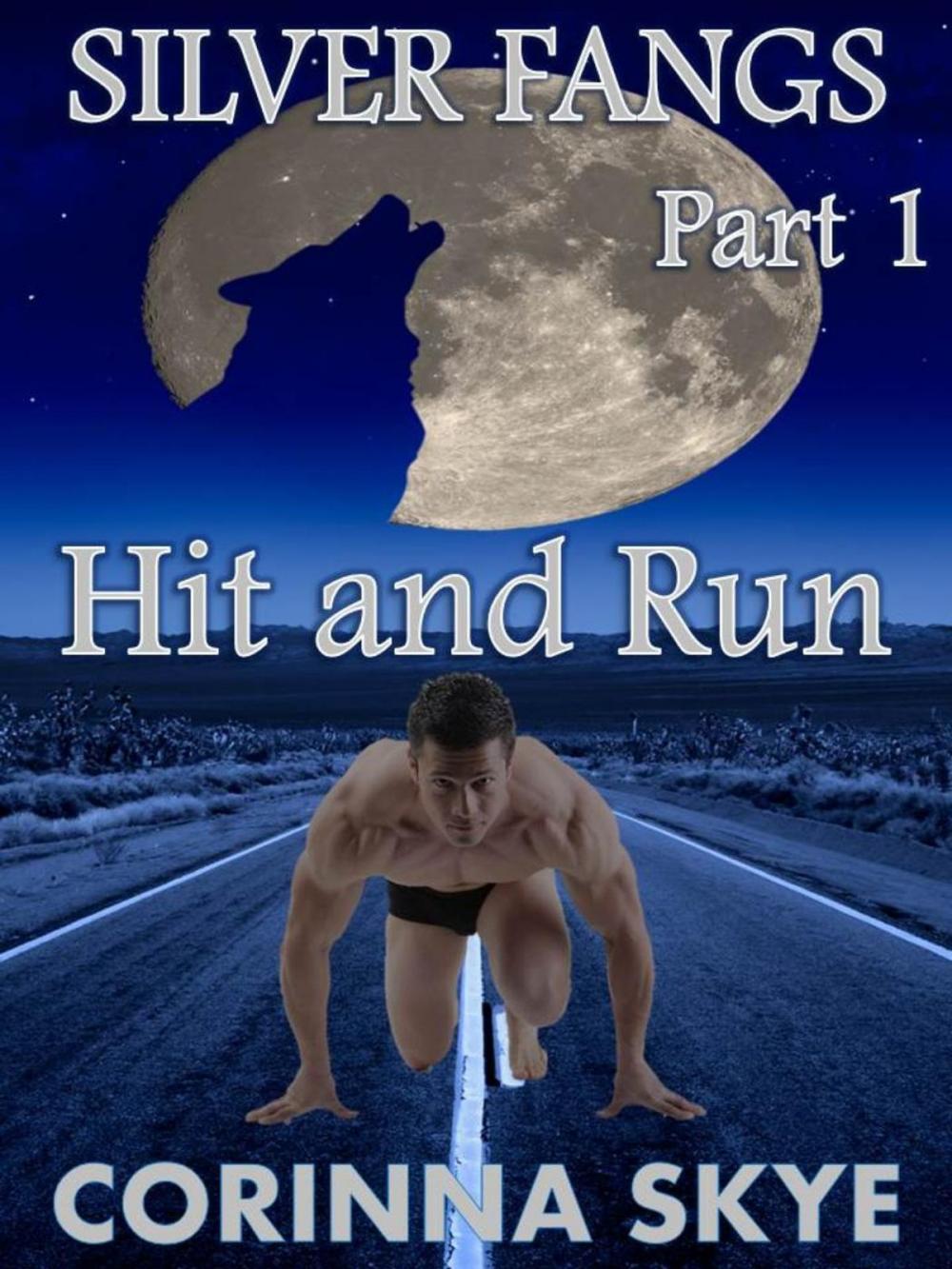 Big bigCover of Hit and Run: Silverfangs #1