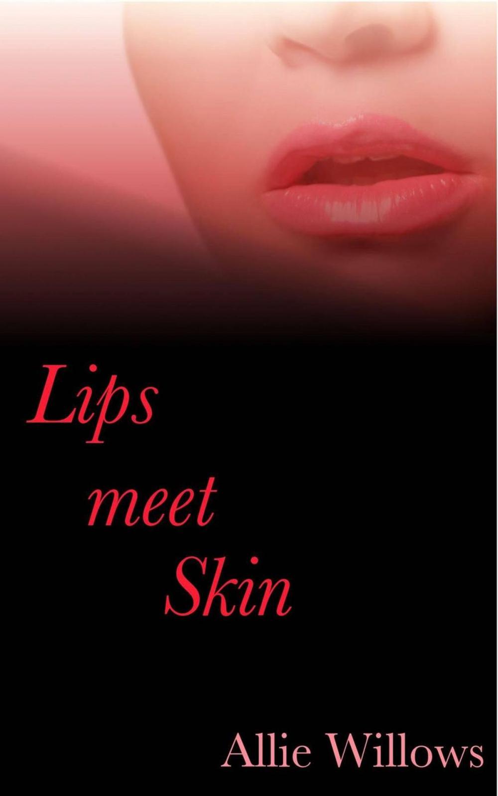 Big bigCover of Lips Meet Skin