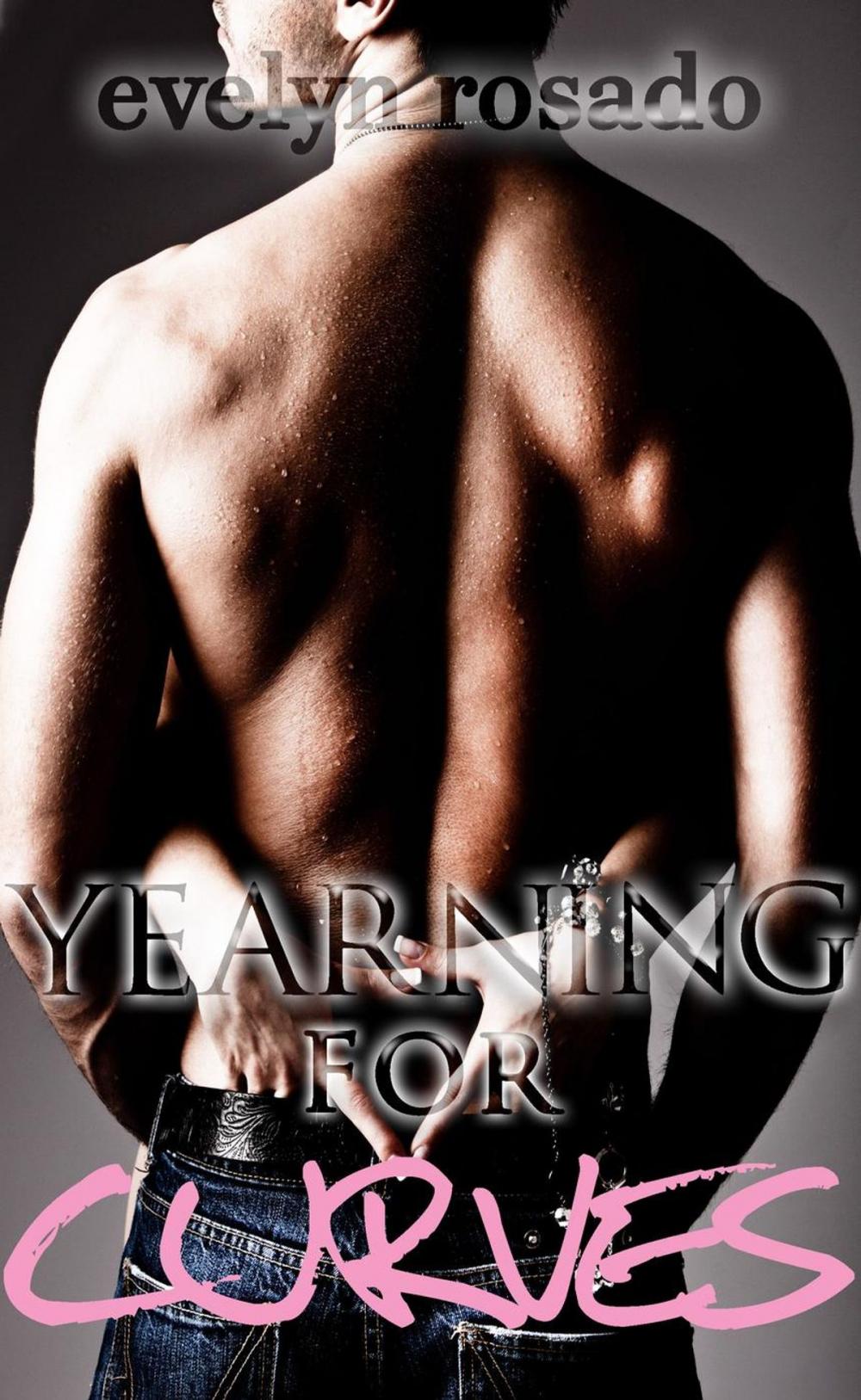Big bigCover of Yearning For Curves (BBW Erotic Romance)