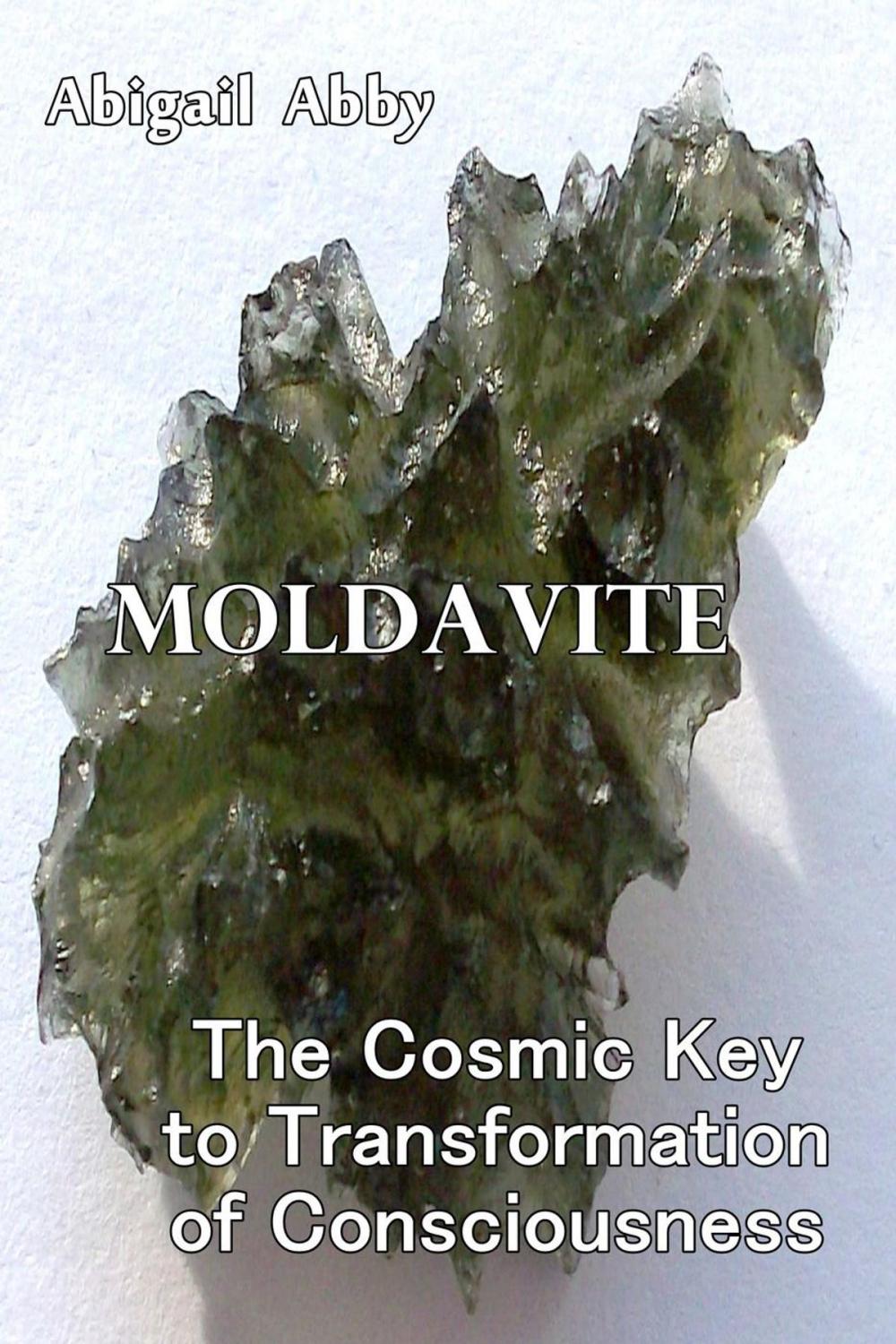 Big bigCover of Moldavite The Cosmic Key to Transformation of Consciousness