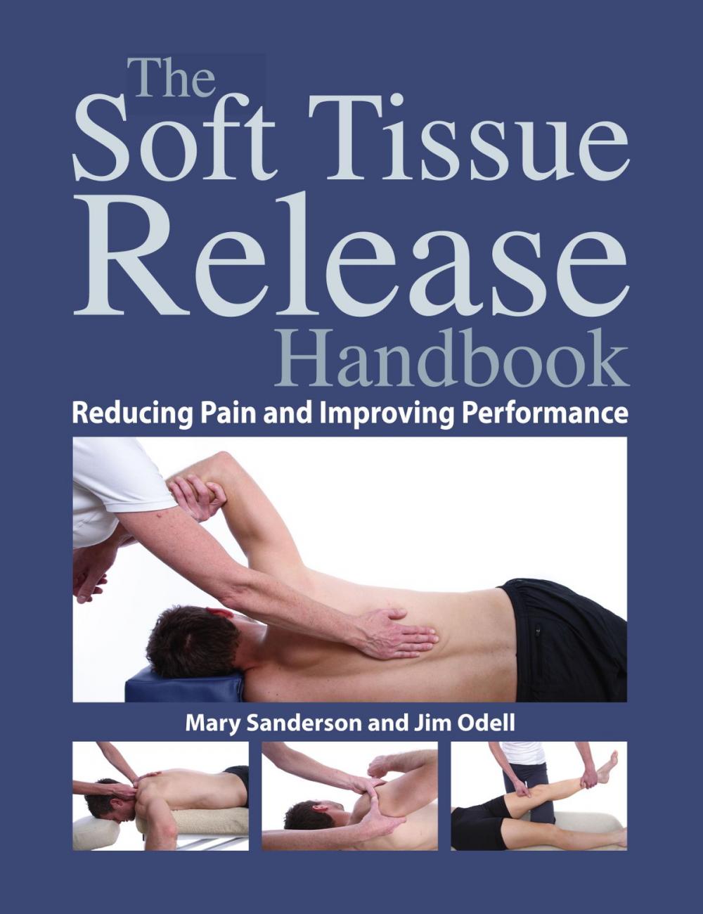 Big bigCover of The Soft Tissue Release Handbook