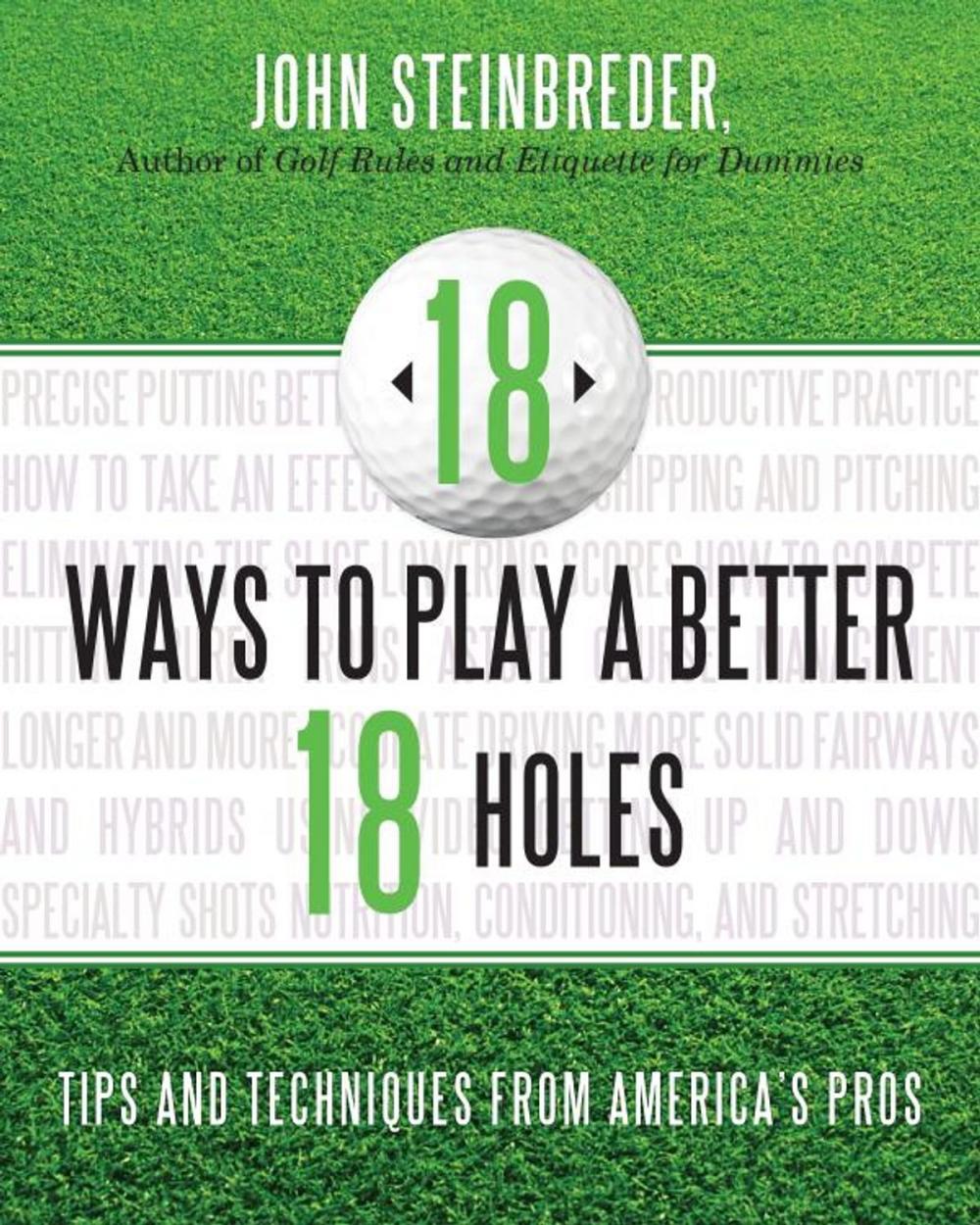 Big bigCover of 18 Ways to Play a Better 18 Holes