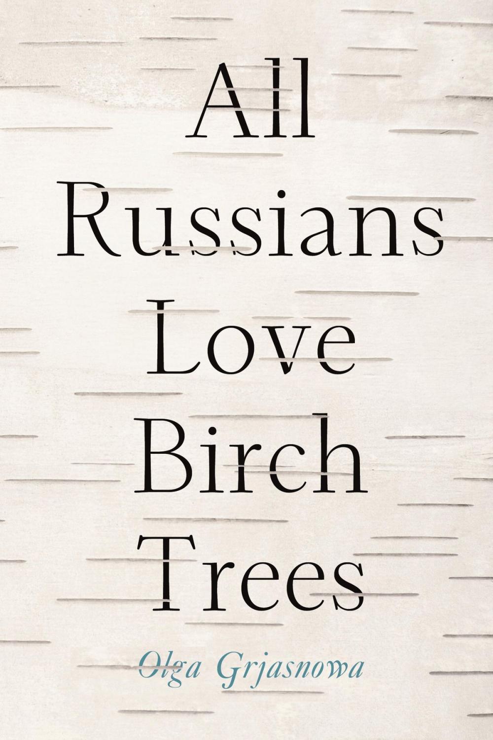 Big bigCover of All Russians Love Birch Trees