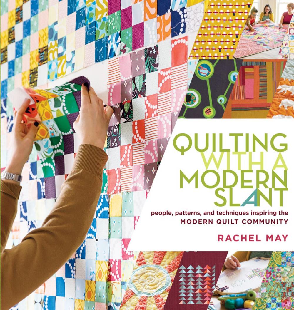 Big bigCover of Quilting with a Modern Slant