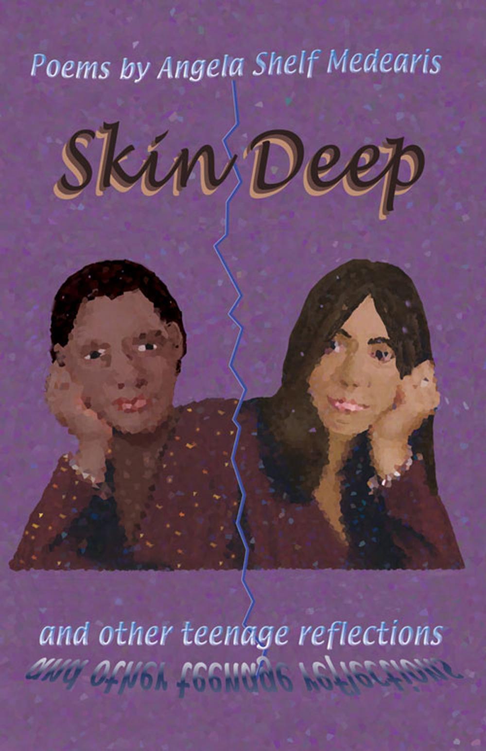 Big bigCover of Skin Deep and Other Teenage Reflections