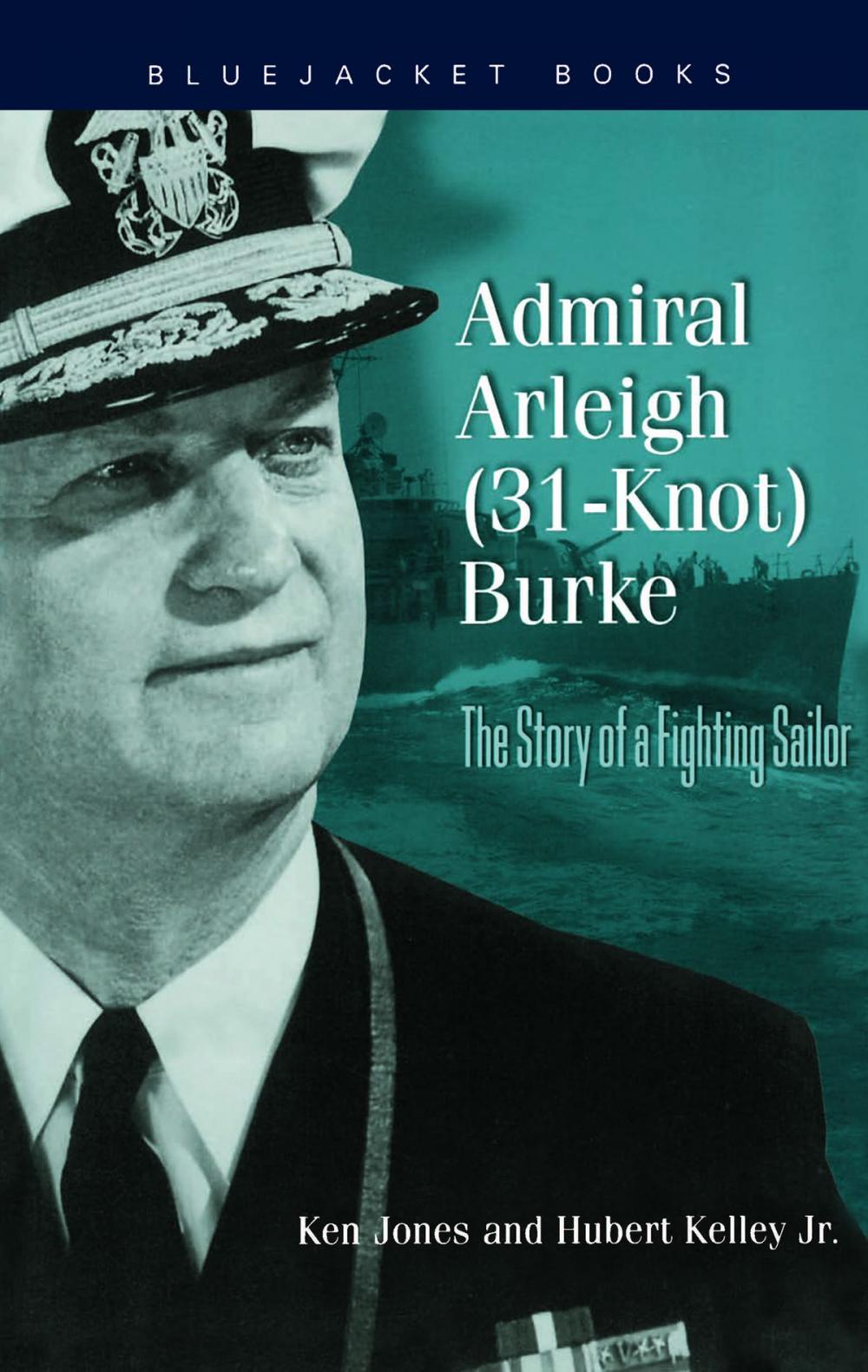 Big bigCover of Admiral Arleigh (31-Knot) Burke