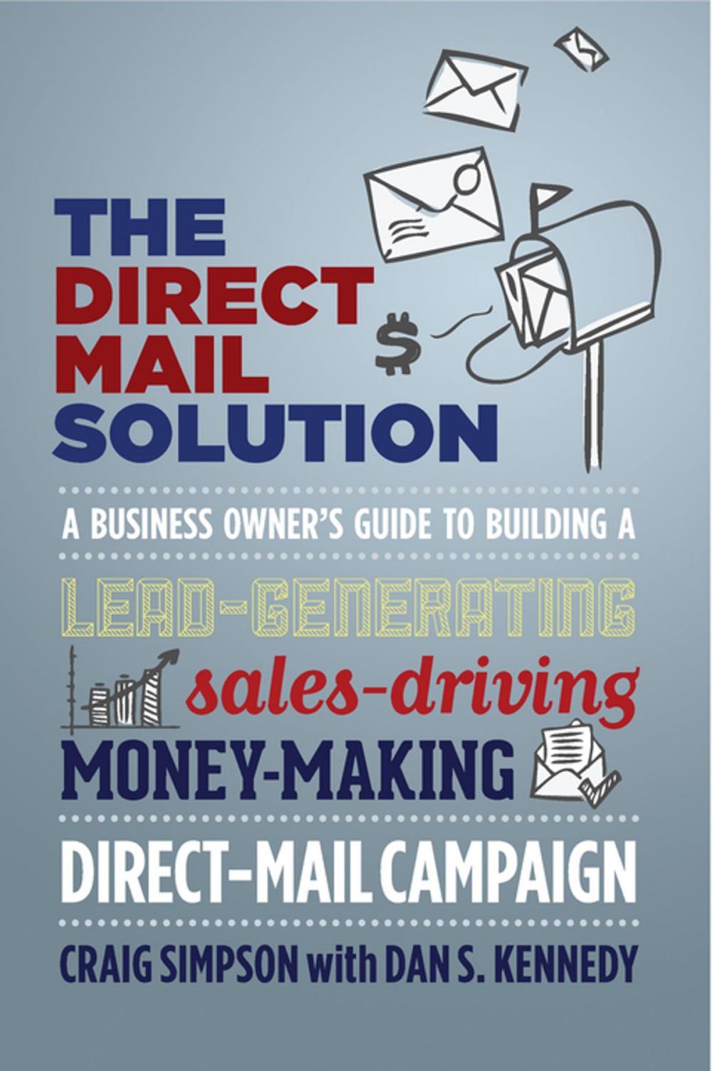 Big bigCover of The Direct Mail Solution