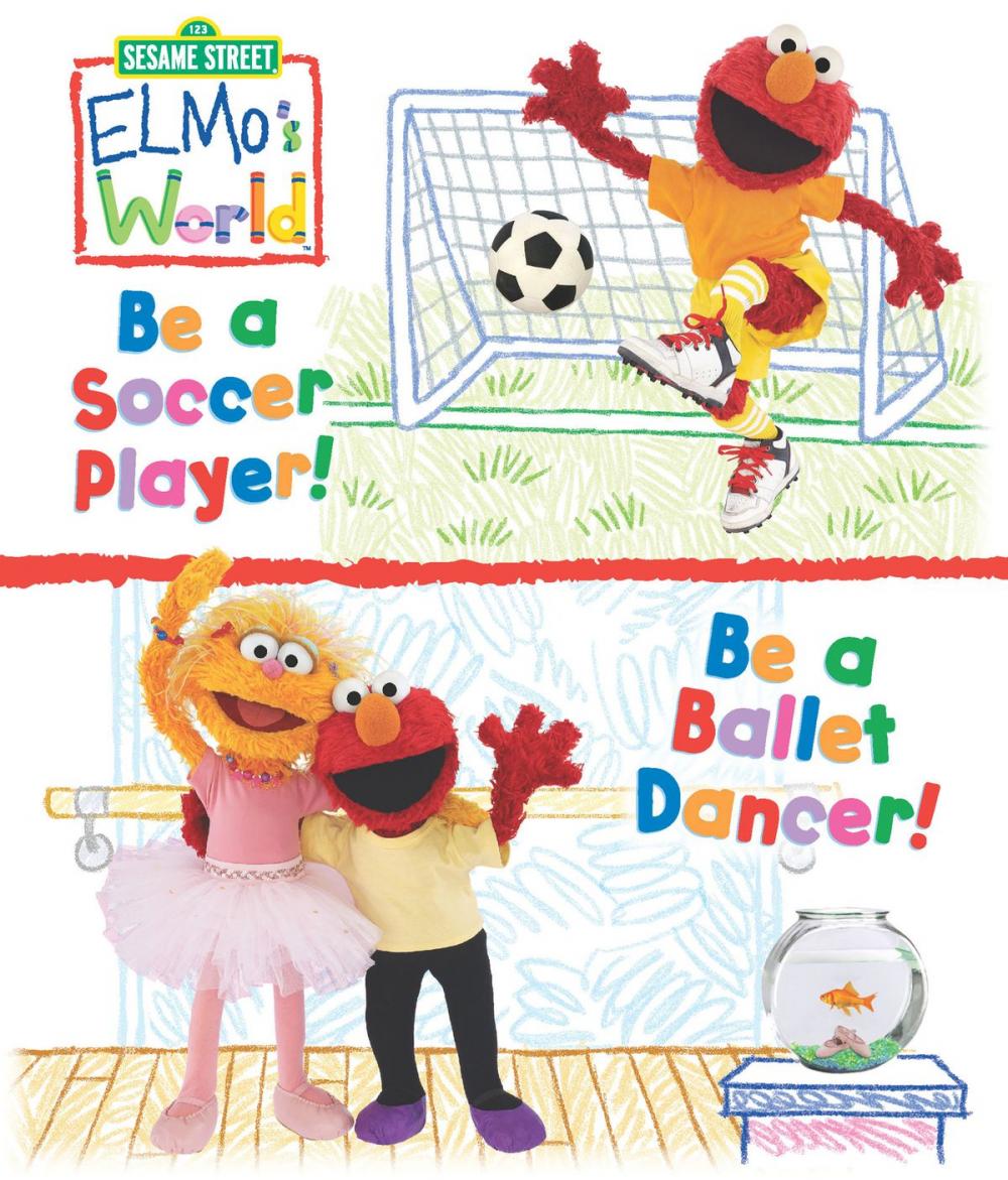 Big bigCover of Elmo's World: Be a Soccer Player! Be a Ballet Dancer! (Sesame Street Series)