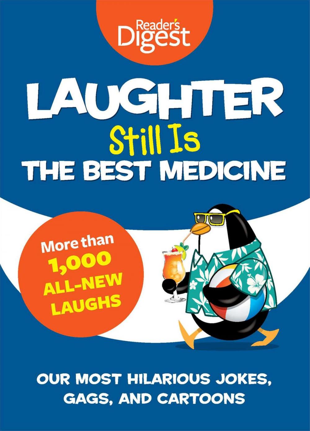 Big bigCover of Laughter Still Is the Best Medicine