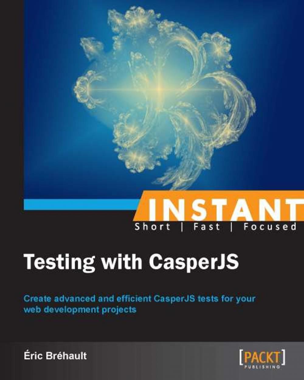 Big bigCover of Instant Testing with CasperJS