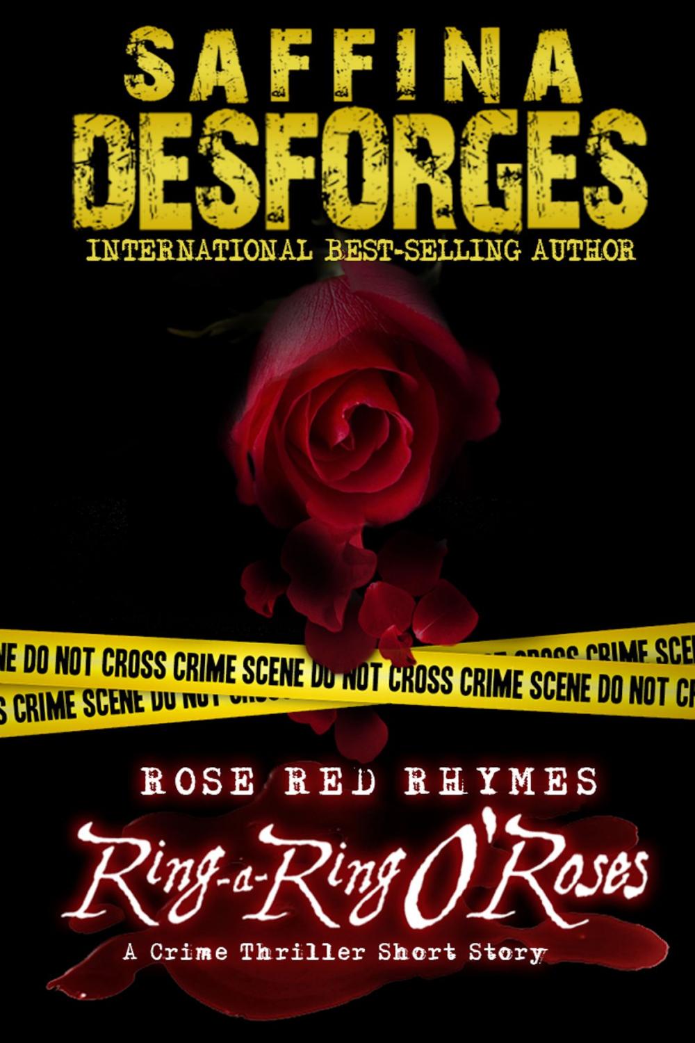 Big bigCover of Ring-A-Ring O'Roses (Rose Red Rhymes #1): A Crime Thriller Short Story