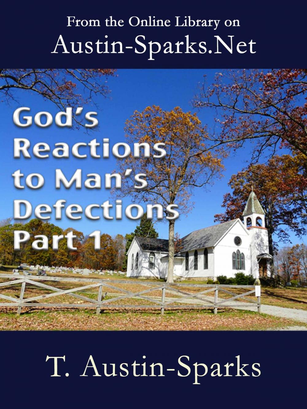 Big bigCover of God's Reactions to Man's Defections - Part 1