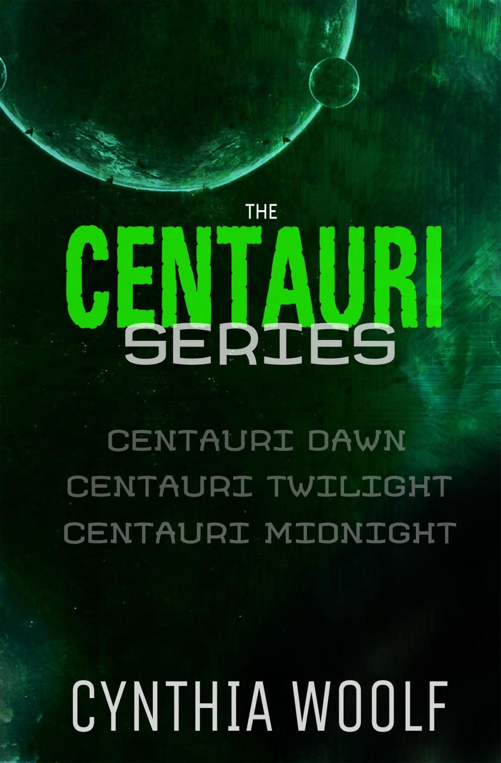 Big bigCover of The Centauri Series