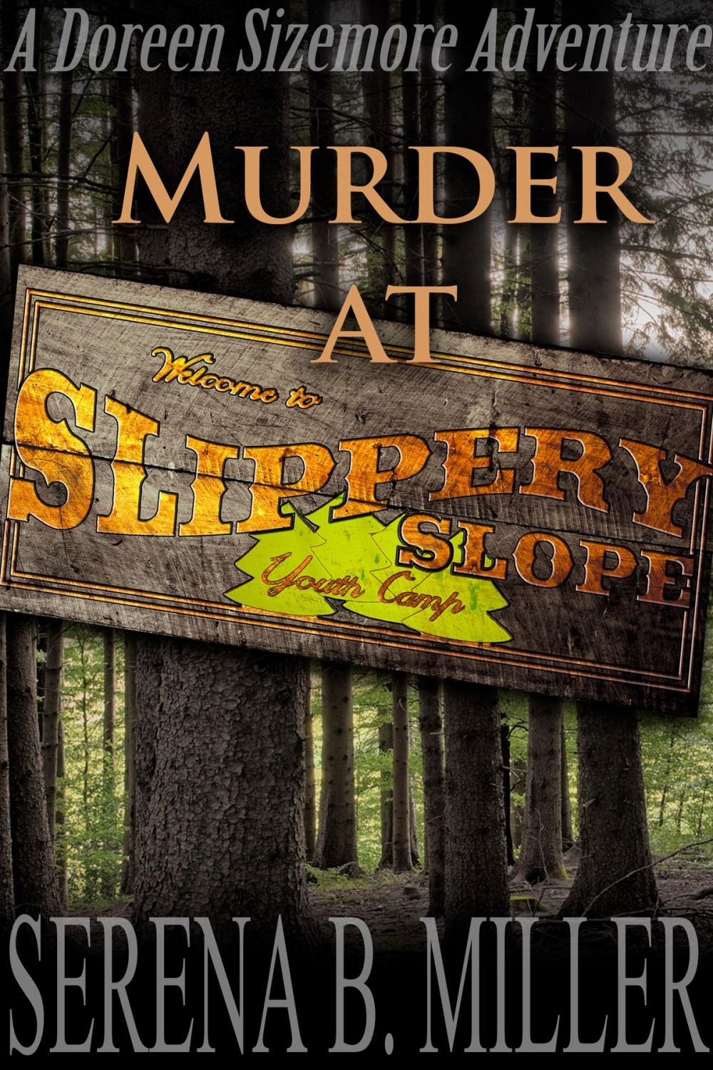 Big bigCover of Murder At Slippery Slope Youth Camp