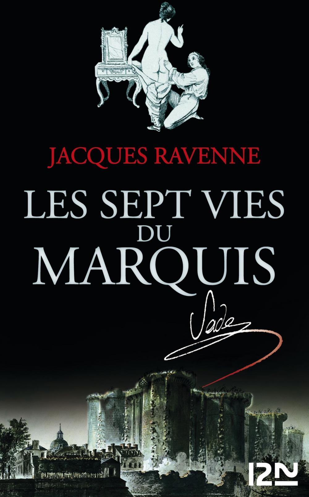 Big bigCover of Les Sept Vies du Marquis de Sade