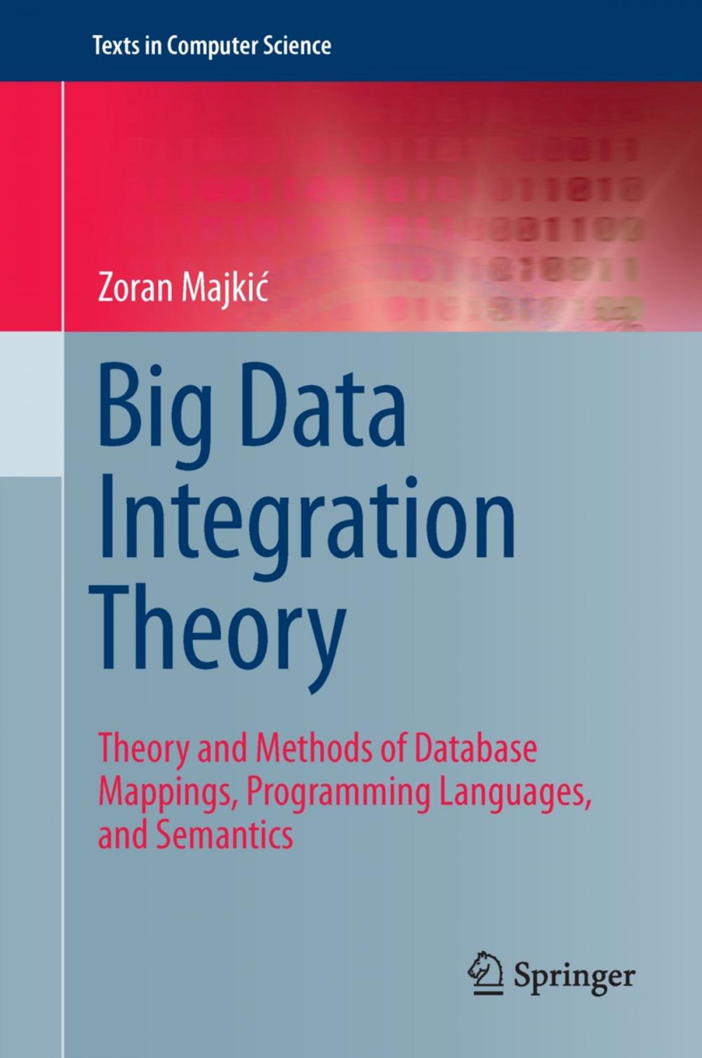 Big bigCover of Big Data Integration Theory