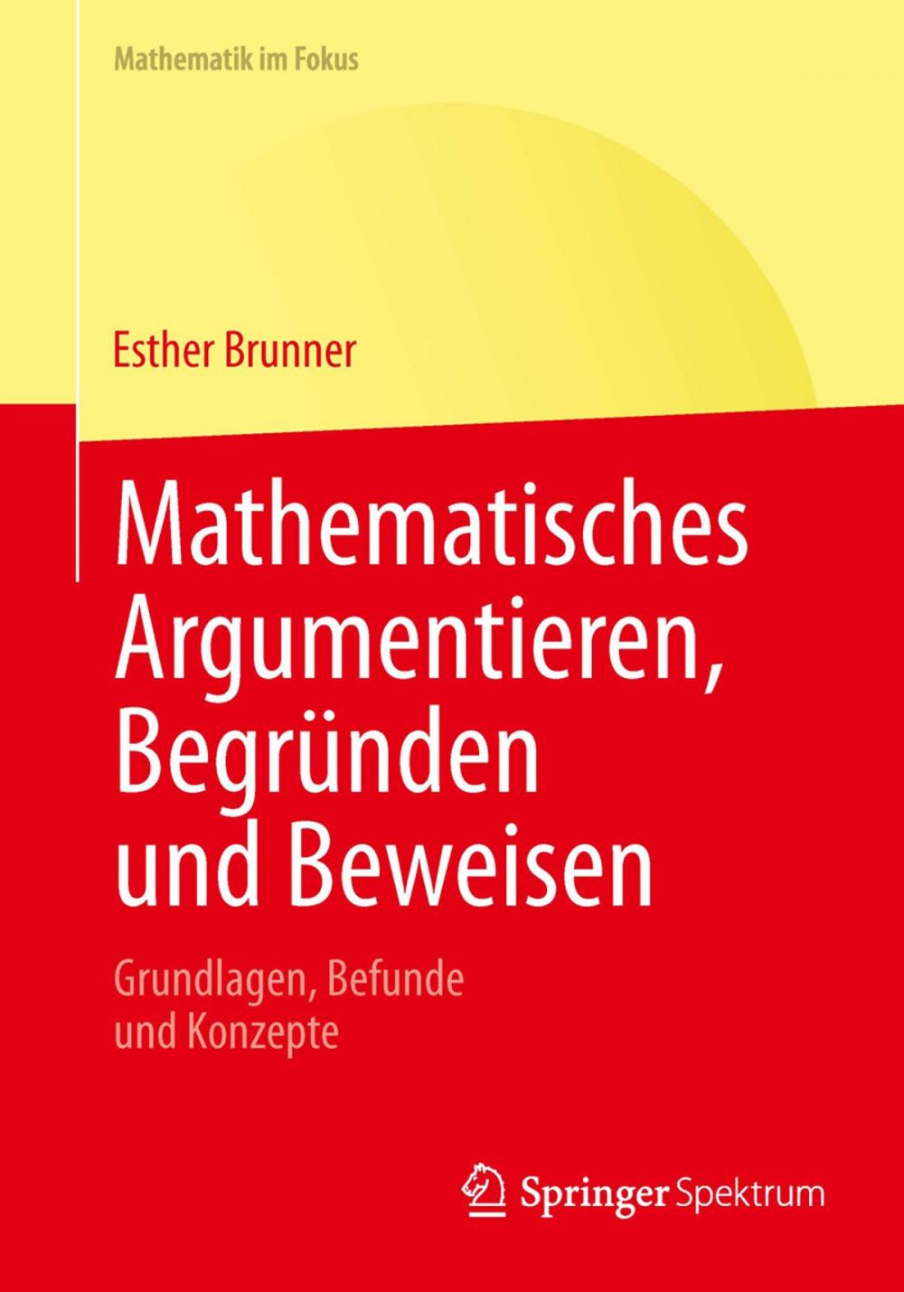 Big bigCover of Mathematisches Argumentieren, Begründen und Beweisen