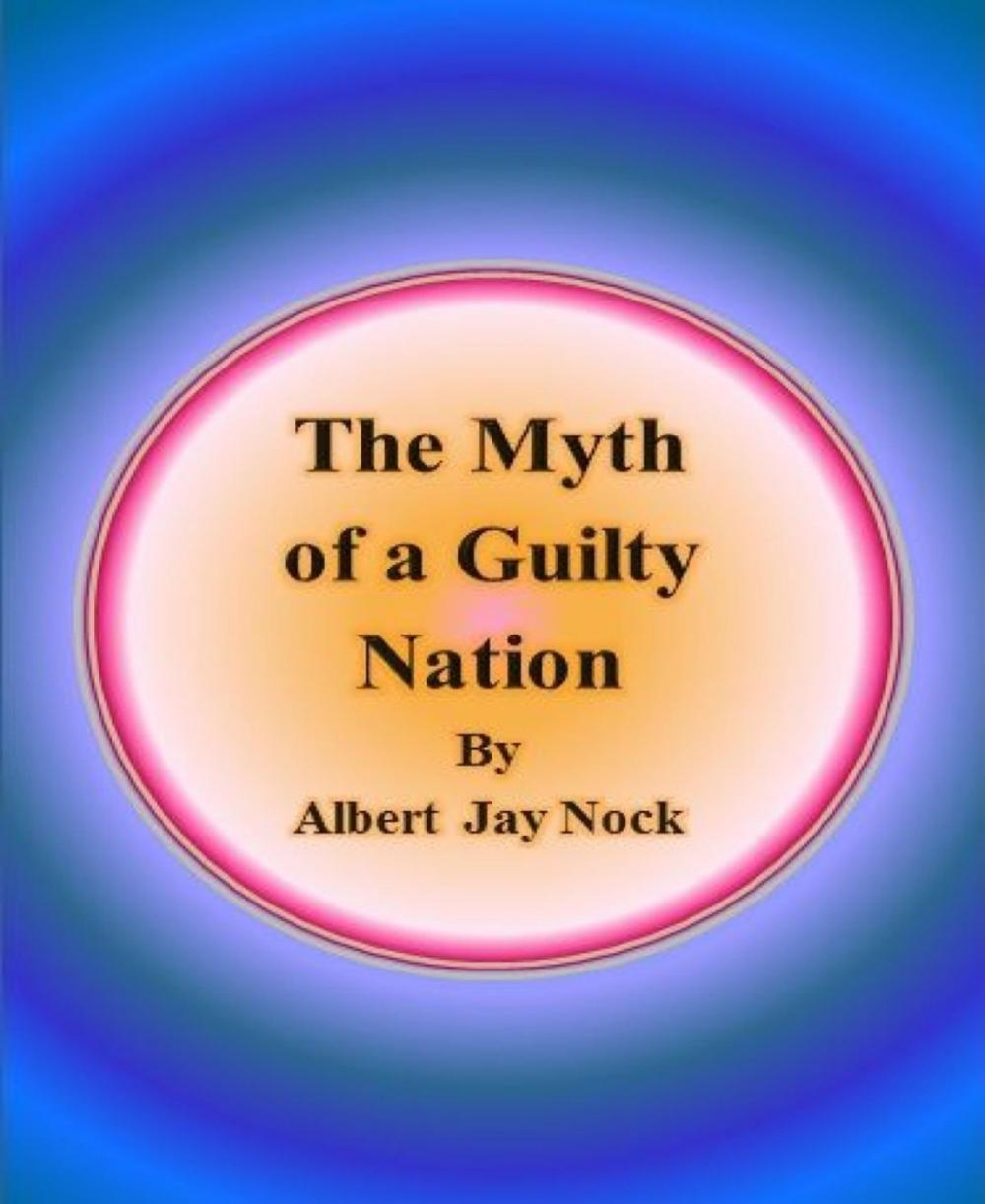 Big bigCover of The Myth of a Guilty Nation