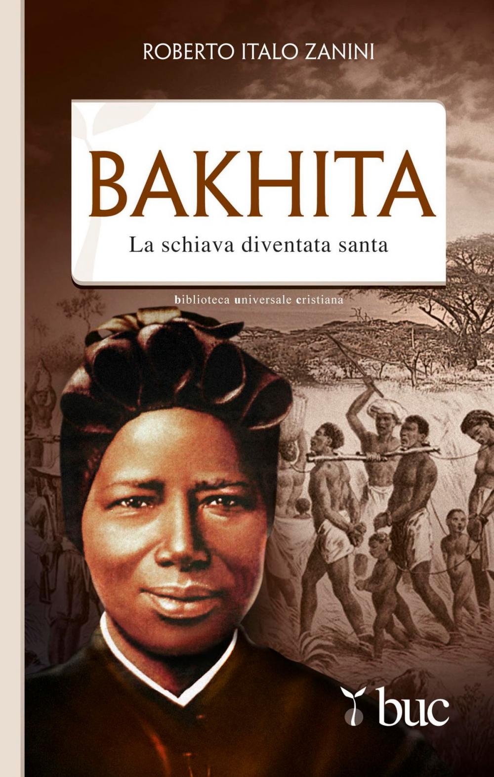 Big bigCover of Bakhita. La schiava diventata santa