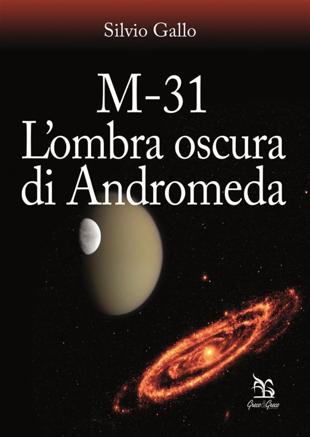 Big bigCover of M-31 L’ombra oscura di Andromeda