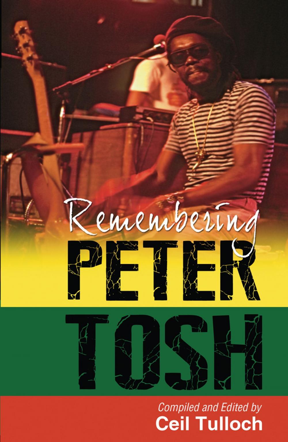 Big bigCover of Remembering Peter Tosh