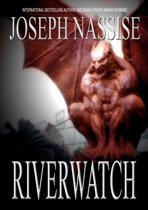 Cover of the book Riverwatch by Joseph Nassise, Jon F. Merz