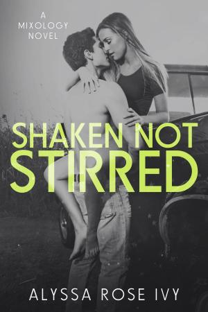 Cover of the book Shaken Not Stirred (Mixology) by BF Ulrich