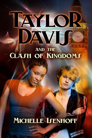 Book cover of Taylor Davis and the Clash of Kingdoms