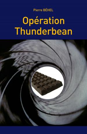bigCover of the book Opération Thunderbean by 