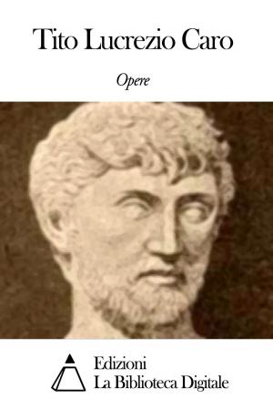 Book cover of Opere di Tito Lucrezio Caro