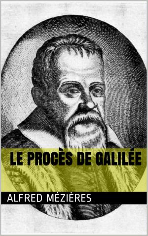 Cover of the book Le procès de Galilée by Antoine Khai Nguyen