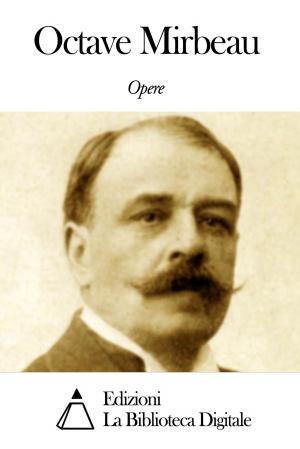 Book cover of Opere di Octave Mirbeau