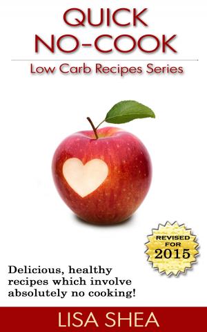 Book cover of Quick No-Cook Low Carb Recipes