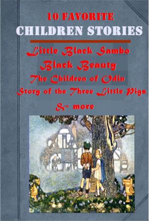 Cover of the book 10 Favorite Myths Adventure Fairy Tales for Children by AUGUST WILHELM SCHLEGEL, WILHELM VON HUMBOLDT, HEINRICH VON KLEIST
