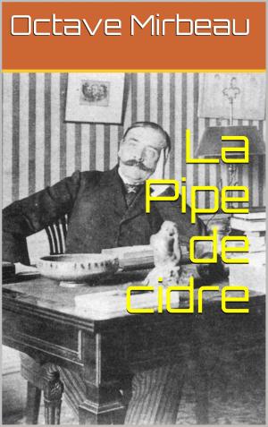 Cover of the book La Pipe de cidre by François-Xavier Garneau