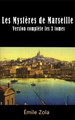 Cover of the book Les Mystères de Marseille by Edmond About