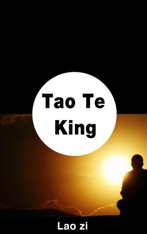 Cover of the book Tao Te King by Josep Lluís Micó, Míriam Díez Bosch