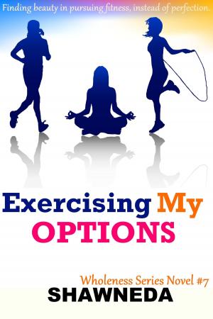 Book cover of Exercising My Options