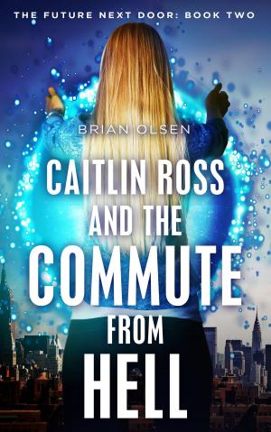 Cover of the book Caitlin Ross and the Commute from Hell by 阿嘉莎．克莉絲蒂 (Agatha Christie)