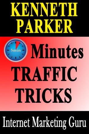 Book cover of The Five Minute Traffic Trick: How To Get Instant Traffic and Instant High PR Links To Your Squidoo Lenses and HubPages